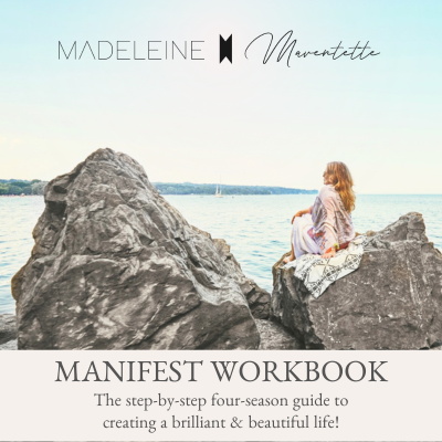 The Four Seasons of Manifesting a Brilliant & Beautiful Life Workbook ~ by Madeleine Marentette
